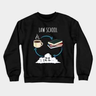 Law School Graduate Student College Gift Crewneck Sweatshirt